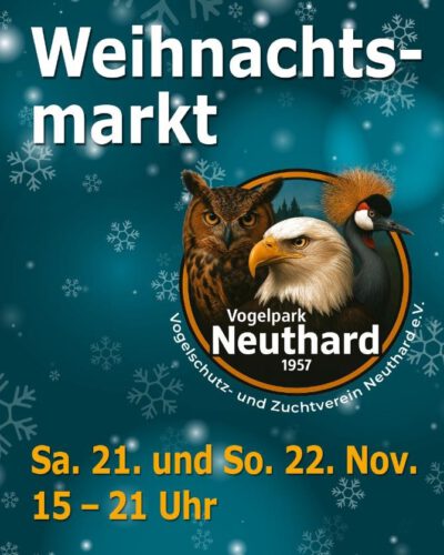 4. Weihnachtsmarkt im Vogelpark Neuthard am 21. und 22.11.2026